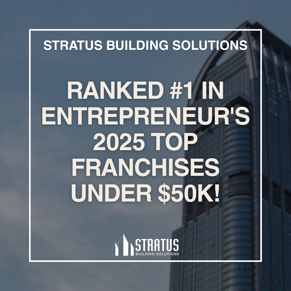 Stratus Building Solutions is #1 in Entrepreneur's 2025 Top Franchises under 50k!