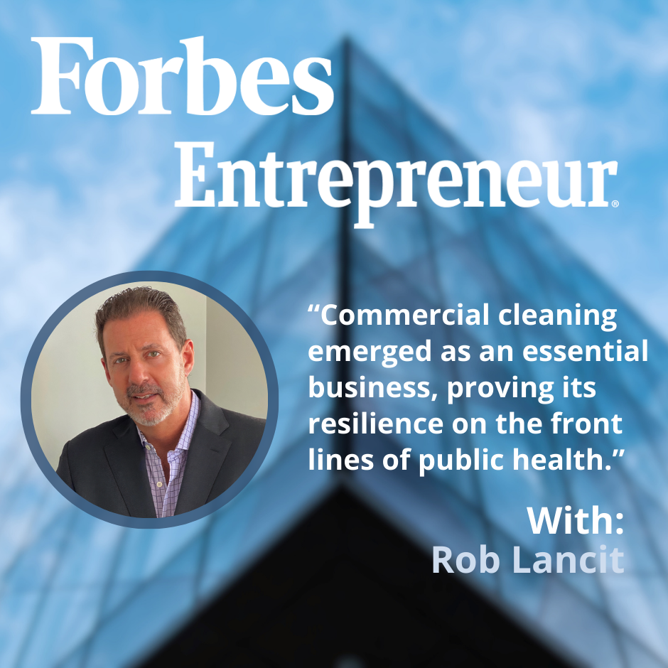 A photo of Rob Lancit with the quote: "Commercial cleaning emerged as an essential business, proving its resilience on the front lines of public health." The image in the back are a few buildings