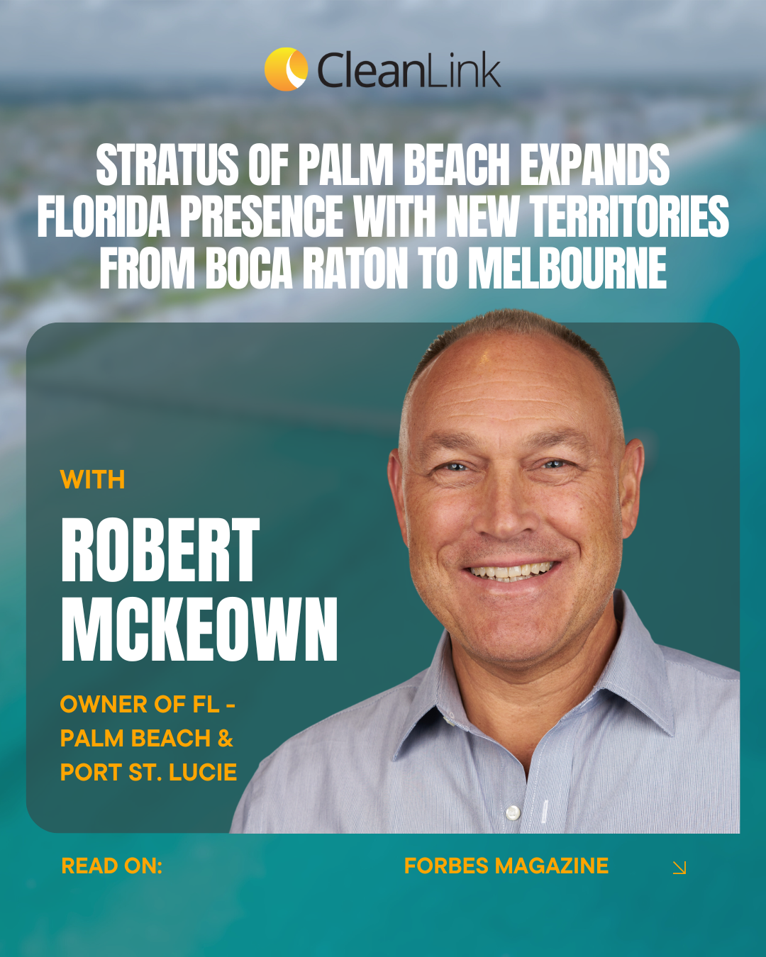 A photo of a beach with headshot of Robert Mckeown, it says: Stratus of Palm Beach Expands Florida Presence with New Territories from Boca Raton to Melbourne